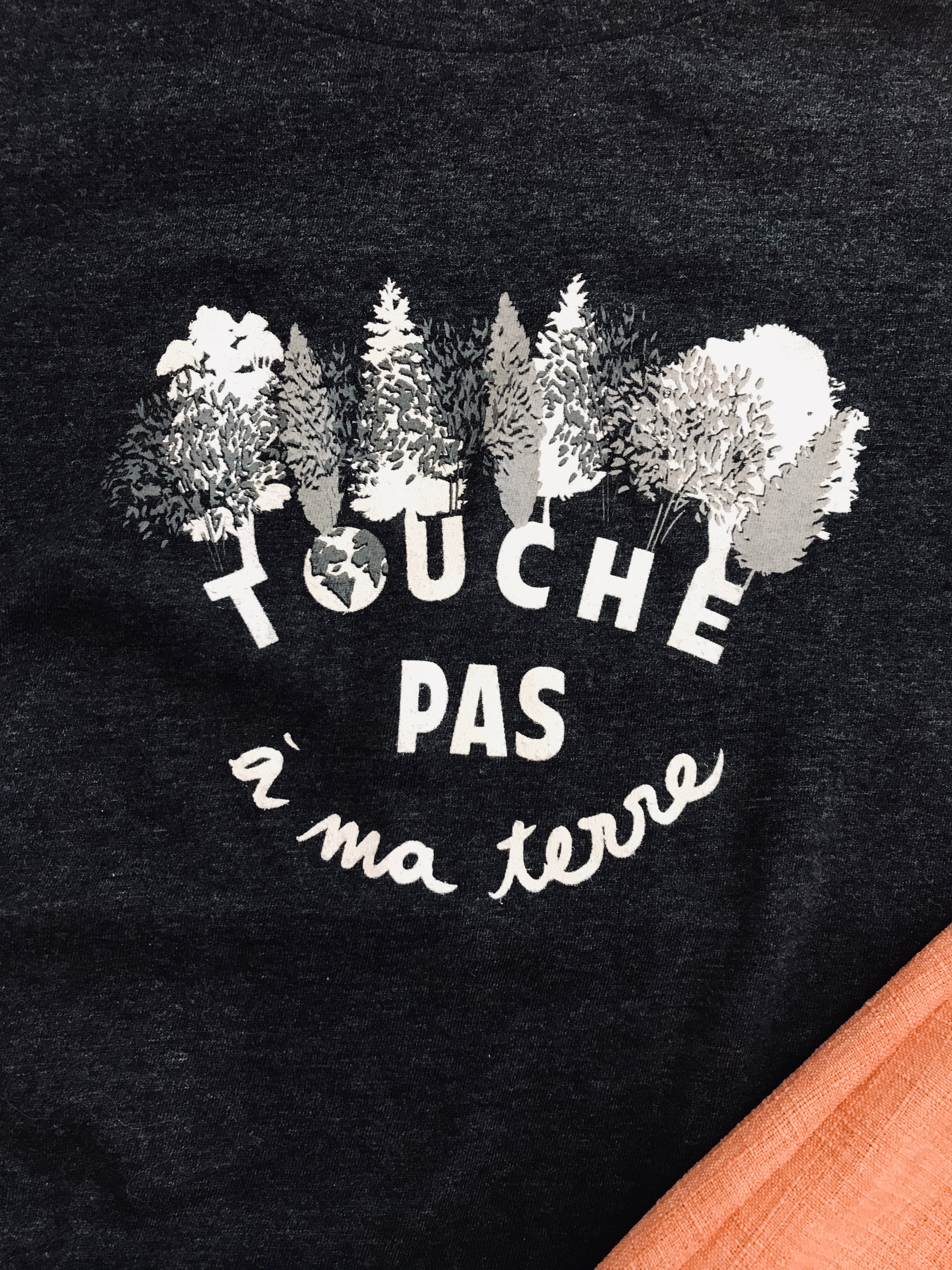 T-SHIRT "Touche pas à ma terre"